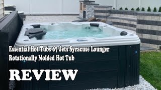 REVIEW: Essential Hot Tubs 67 Jets Syracuse Lounger 2019